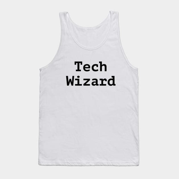 Tech wizard funny t-shirt Tank Top by RedYolk